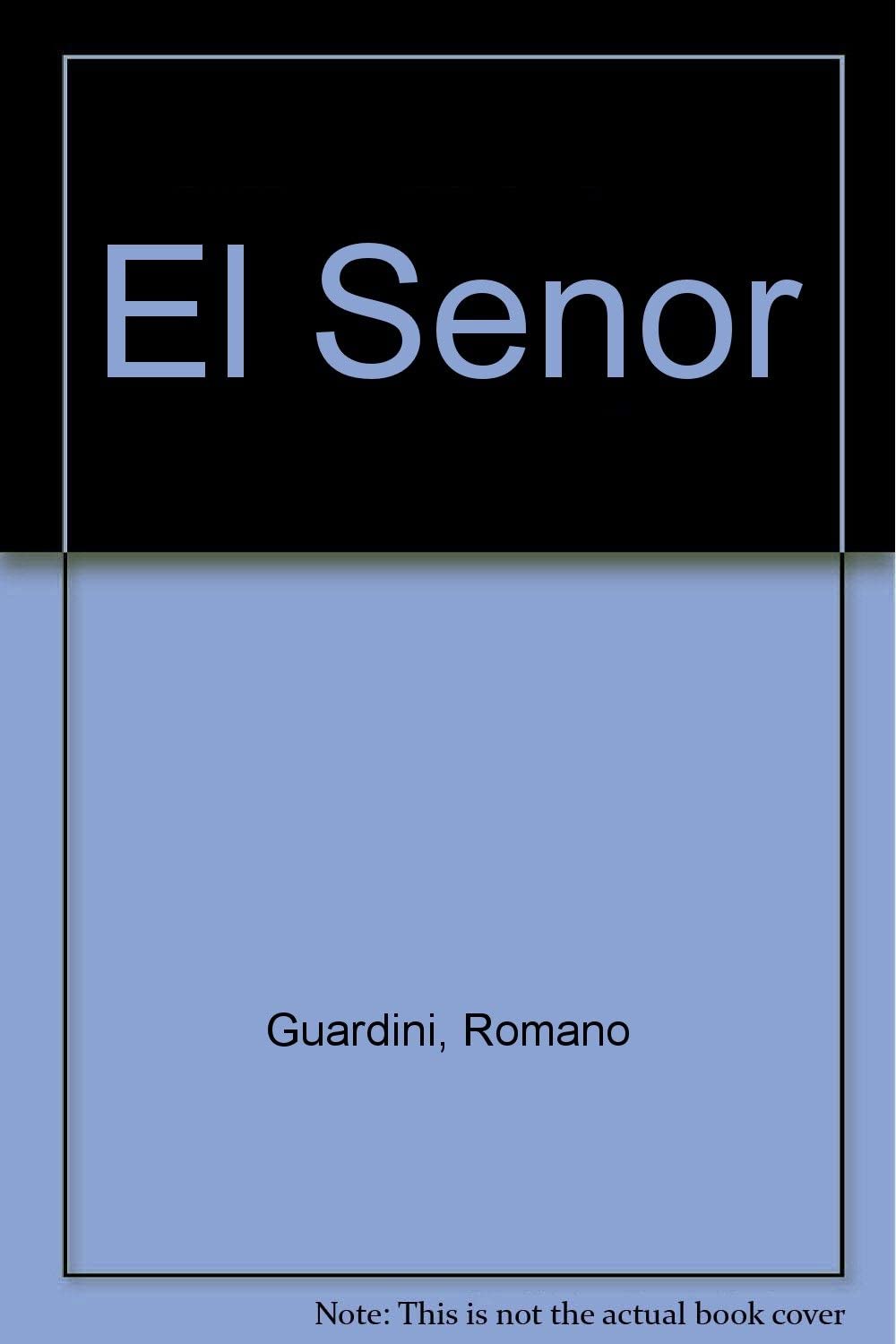 El Senor (Spanish Edition)