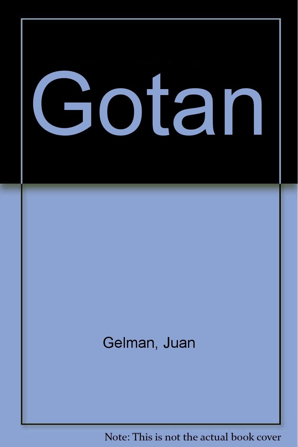 Gotan: Violin y otras cuestiones El juego en que andamos Velorio del solo Gotan (Spanish Edition)