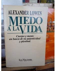 Miedo a la Vida (Spanish Edition)