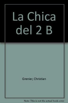 La Chica del 2 B (Spanish Edition)