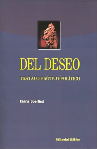 Del Deseo (Spanish Edition)