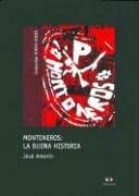 Montoneros: La Buena Historia (Spanish Edition)