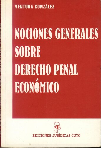 Nociones Generales Sobre Derecho Penal Economico