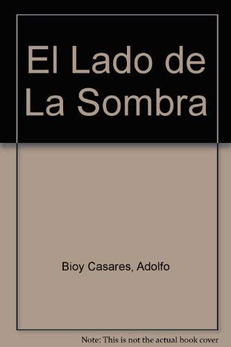 El Lado de La Sombra (Spanish Edition)