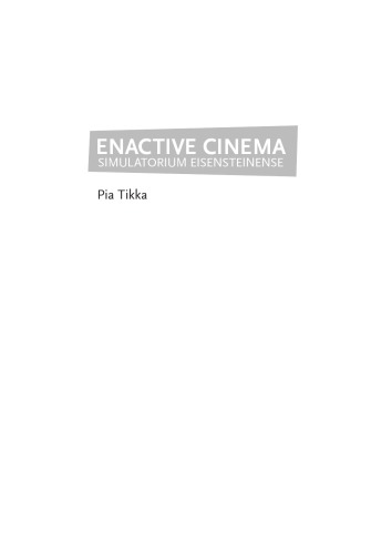 Enactive cinema : simulatorium Eisensteinense