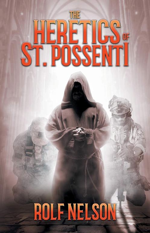 The Heretics of St. Possenti