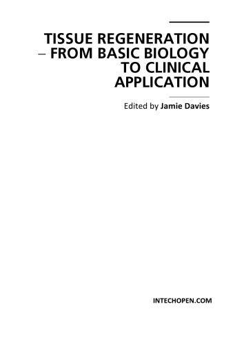 The Role of Physical Factors in Cell Differentiation, Tissue Repair and Regeneration.