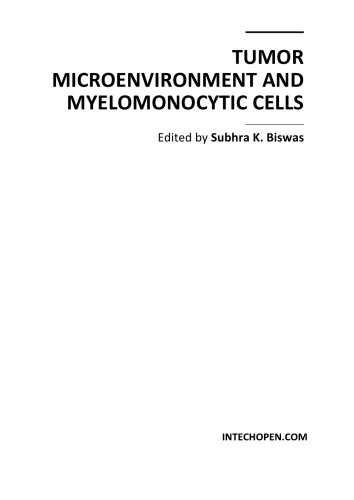 Cell Lineage Commitment and Tumor Microenvironment as Determinants for Tumor-Associated Myelomonocytic Cells Plasticity