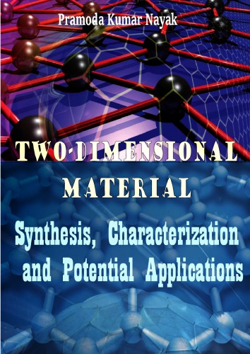 Two-dimensional Materials - Synthesis, Characterization and Potential Applications.