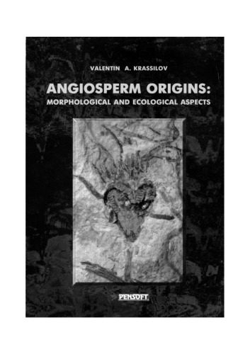 Angiosperm Origins