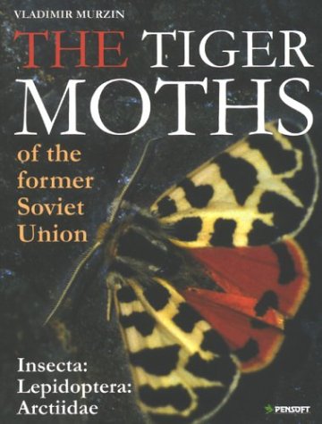 Tiger Moths of the Former Soviet Union