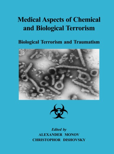 Medical aspects of chemical and biological terrorism : biological terrorism and traumatism
