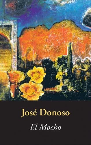 El Mocho (Alfaguara) (Spanish Edition)