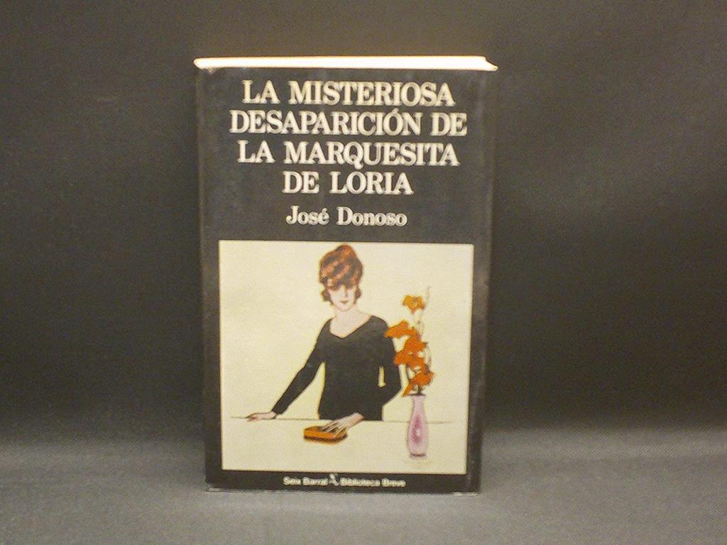 La misteriosa desaparicion de la marquesita de Loria (Spanish Edition)