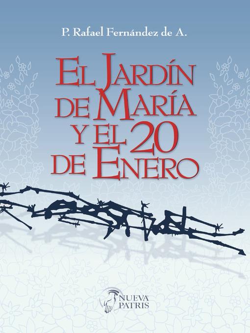 El Jardín de María y el 20 de enero