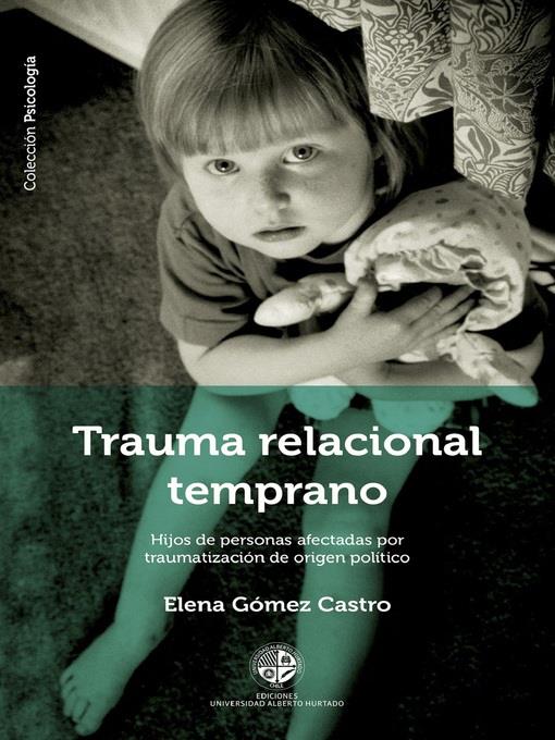 Trauma relacional temprano