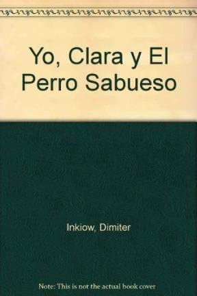 Yo, Clara y El Perro Sabueso (Spanish Edition)