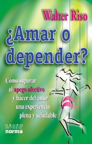 ¿Amar o depender?