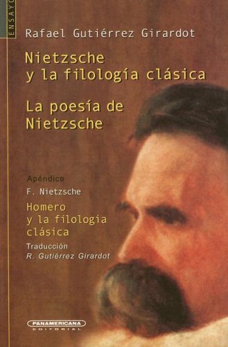 Nietzsche y la Filologia Clasica