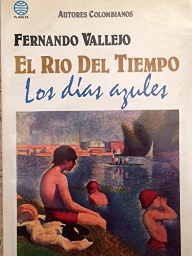 Los días azules (Autores colombianos) (Spanish Edition)