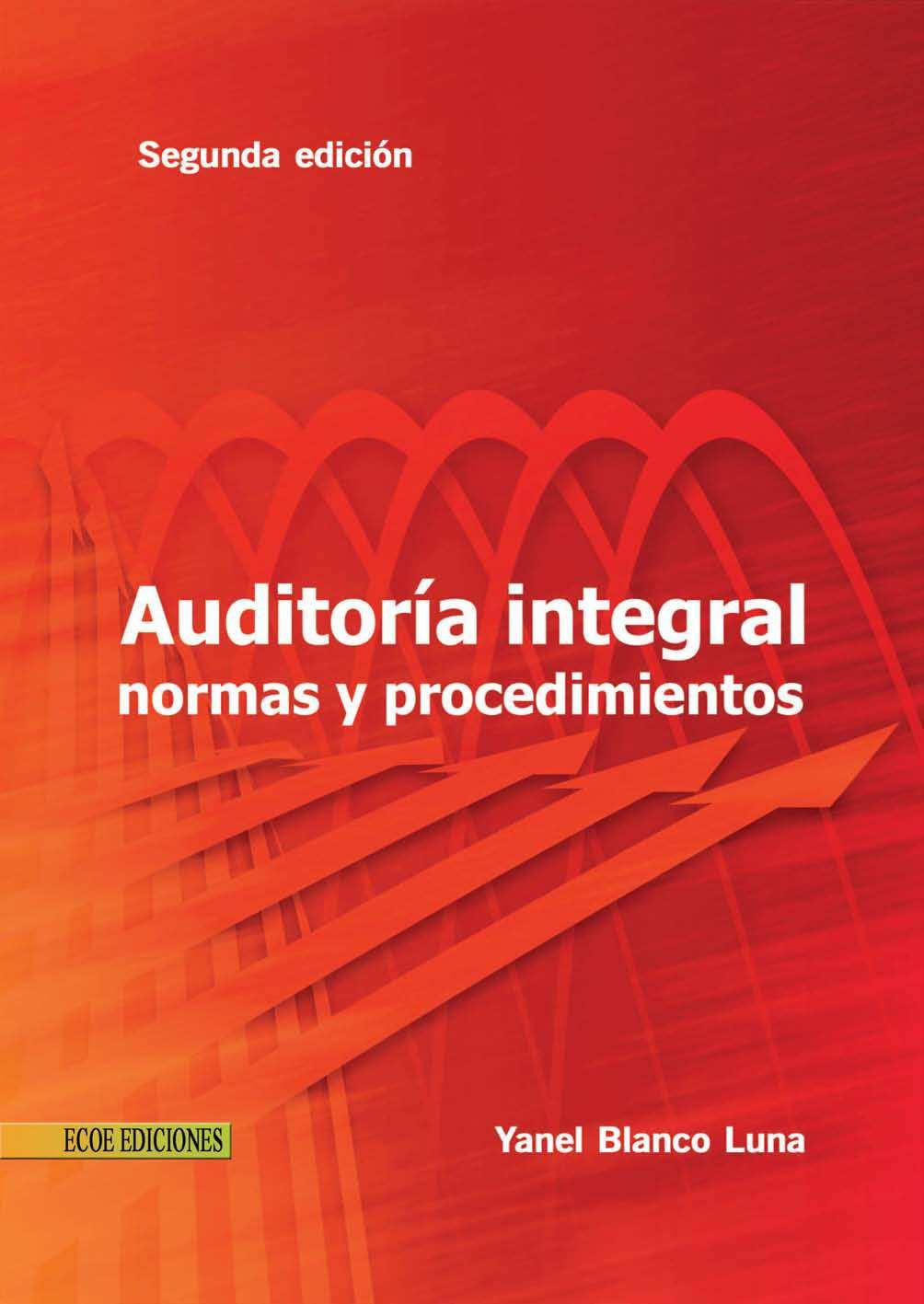 Auditoría integral : normas y procedimientos