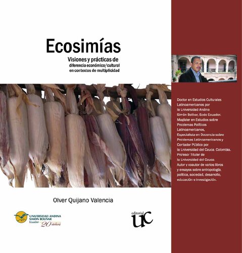 Ecosimías : visiones y prácticas de diferencia económico/cultural en contextos de multiplicidad