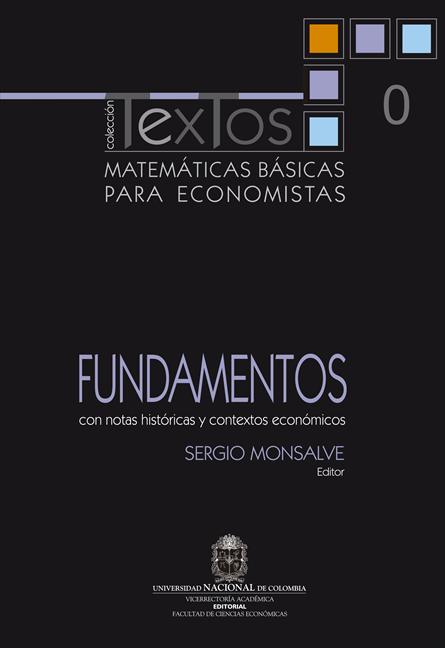 Matemáticas básicas para economistas : con notas históricas y contextos económicos