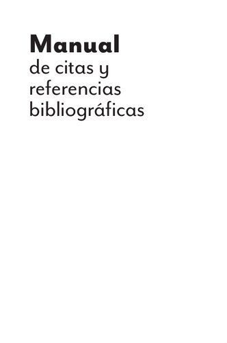 Manual de citas y referencias bibliográficas : Latino, APA, Chicago, IEEE, MLA, Vancouver