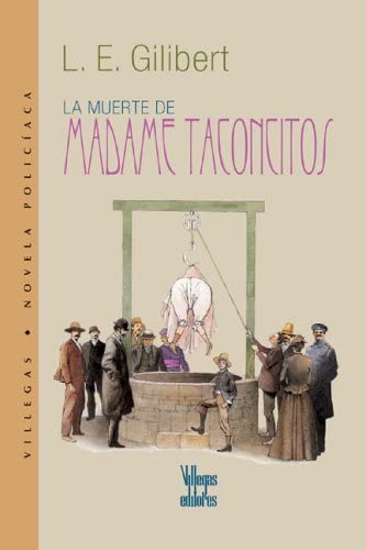 La muerte de Madame Taconcitos (Coleccion Dorada)