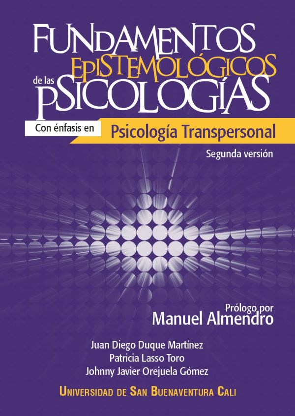 Fundamentos epistemológicos de la psicologías : con énfasis en psicología transpersonal