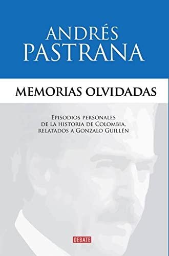 Memorias olvidadas (DEBATE) (Spanish Edition)