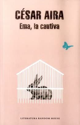 EMA, LA CAUTIVA