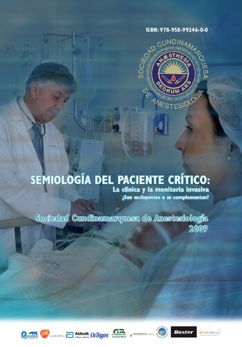 Semiología del Paciente Crítico : La Clínica y la Monitoria Invasiva ¿Son Excluyentes o se complementan?.