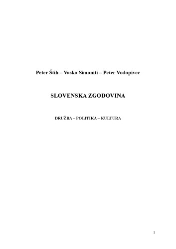 Slovenska zgodovina : družba - politika - kultura