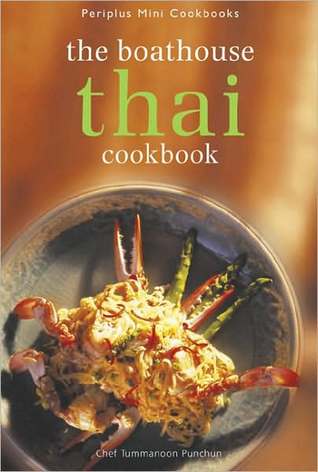 The Boathouse Thai Cookbook