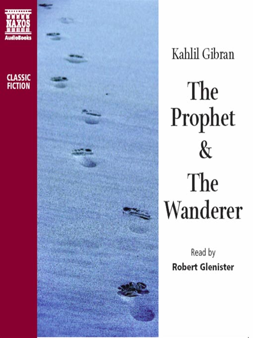 The Prophet, & the Wanderer