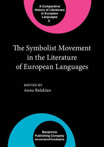 The Symbolist Movement in the Literature of European Languages