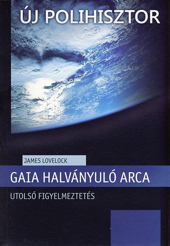 Gaia halványuló arca - Utolsó figyelmeztetés