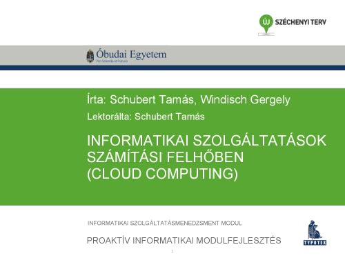 Informatikai szolgáltatások számítási felhőben (Cloud Computing)