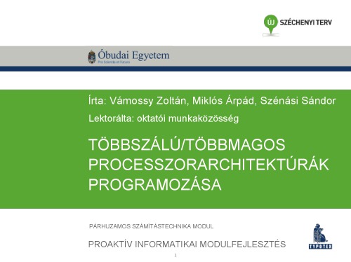 Többszálú/többmagos processzorarchitektúrák programozása