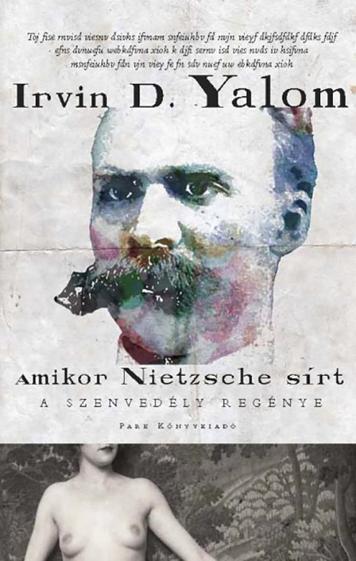 Amikor Nietzsche sírt - A szenvedély regénye