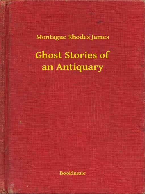 Ghost Stories of an Antiquary