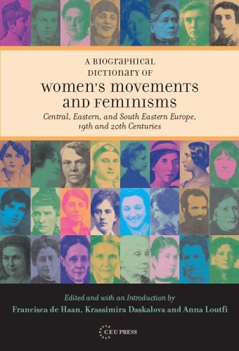 A Biographical Dictionary of Women's Movements and Feminisms