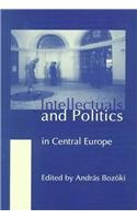 Intellectuals &amp; Politics in Central Europe