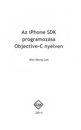 Az iPhone SDK programozása Objective-C nyelven