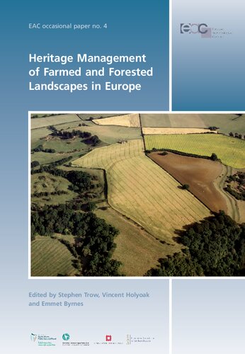 Heritage Management of Farmed and Forested Landscapes in Europe