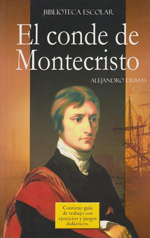 El Conde de Montecristo- Biblioteca Escolar (Spanish Edition)