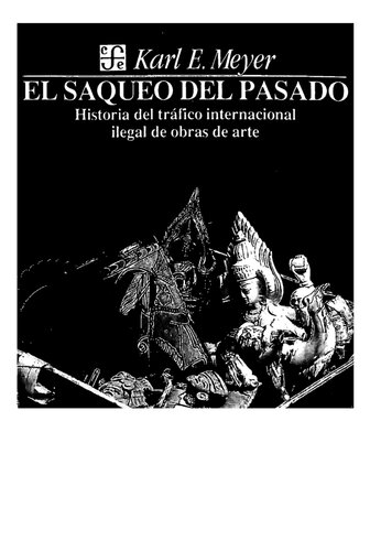 El saqueo del pasado