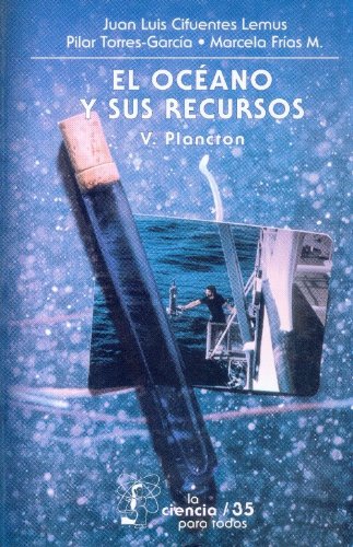 El oceano y sus recursos, III. Las ciencias del mar