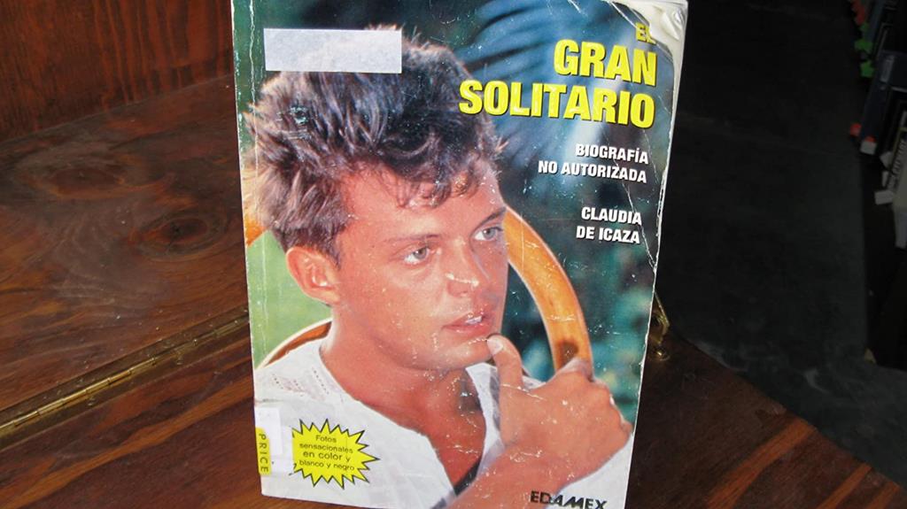 Luis Miguel: El Gran Solitario, Biografia No Autorizada (Spanish Edition)